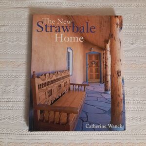 New Strawbale Home, Natural Building Eco Homes Instructional Book, Off Grid, GUC